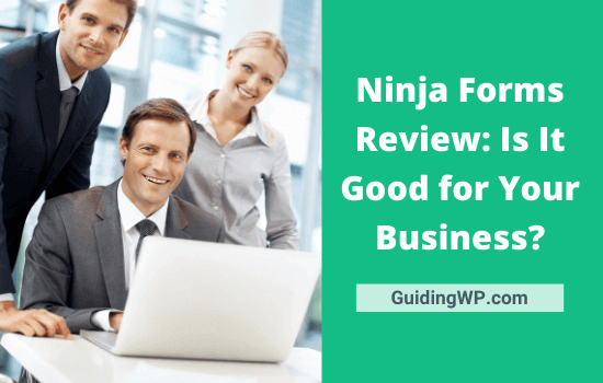 Ninja Forms Review Is It Good for Your Business Ninja Forms Review Is It Good for Your Business