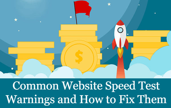 Common Website Speed Test Warnings and How to Fix Them