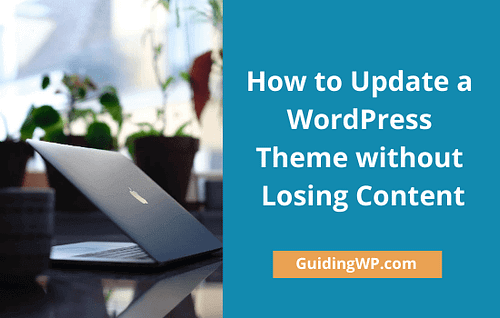 How-to-Update-a-WordPress-Theme-without-losing-settings How-to-Update-a-WordPress-Theme-without-losing-settings