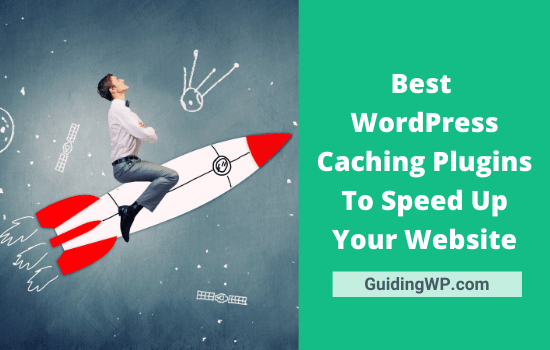 Best WordPress Caching Plugins Best WordPress Caching Plugins